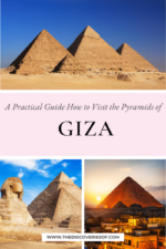 Visit The Pyramids of Giza: Practical Guide + Tips — The Discoveries Of