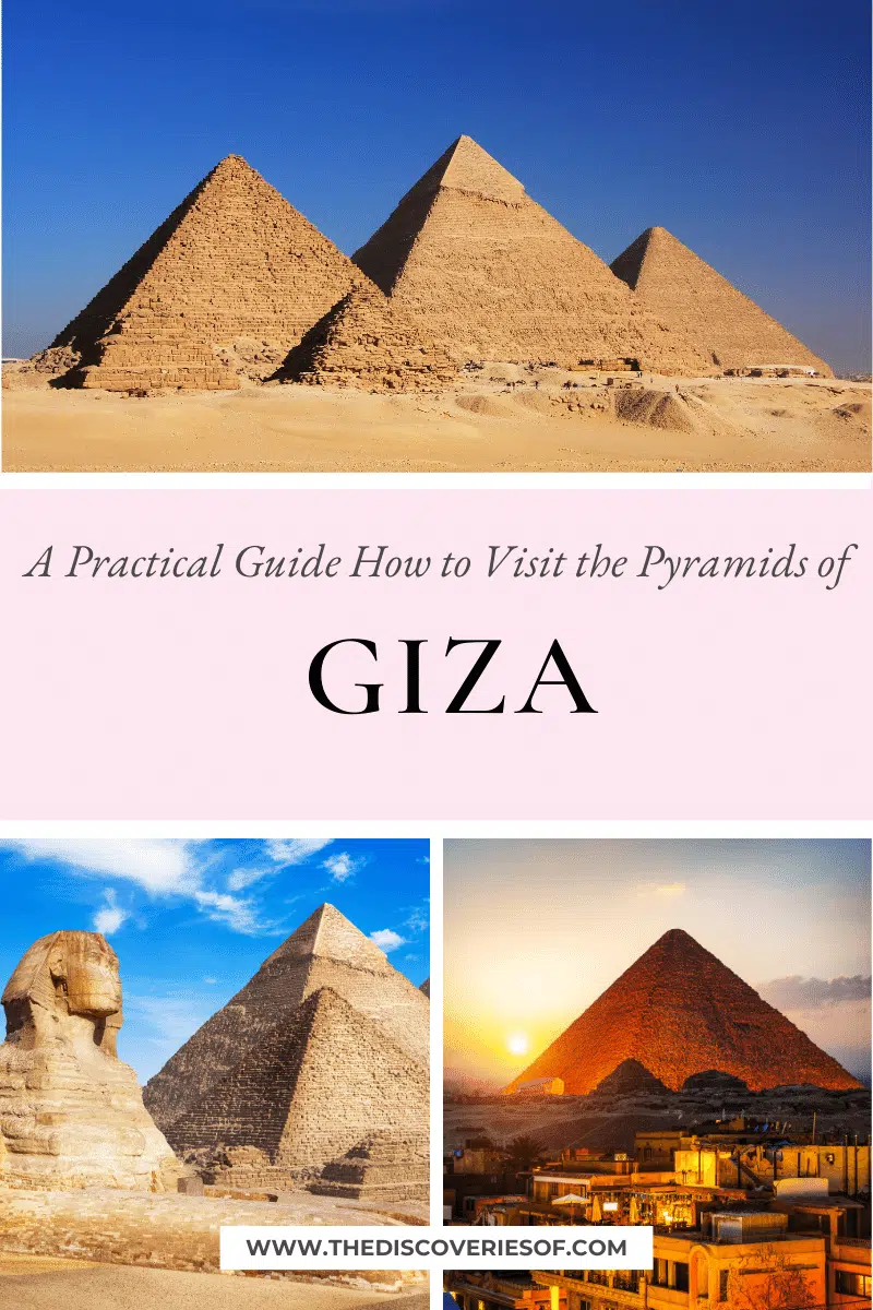 How to Visit the Pyramids of Giza: A Practical Guide