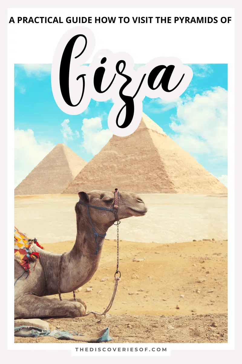 How to Visit the Pyramids of Giza: A Practical Guide