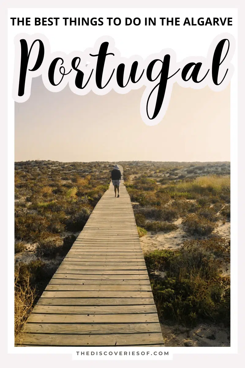 The Best Things to do in The Algarve, Portugal