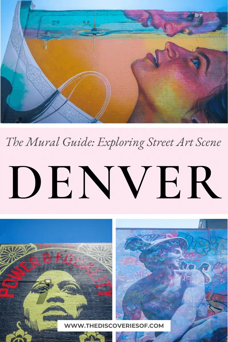 The Denver Mural Guide: Exploring Denver’s Street Art Scene (Complete With Self-Guided Tour + Map)