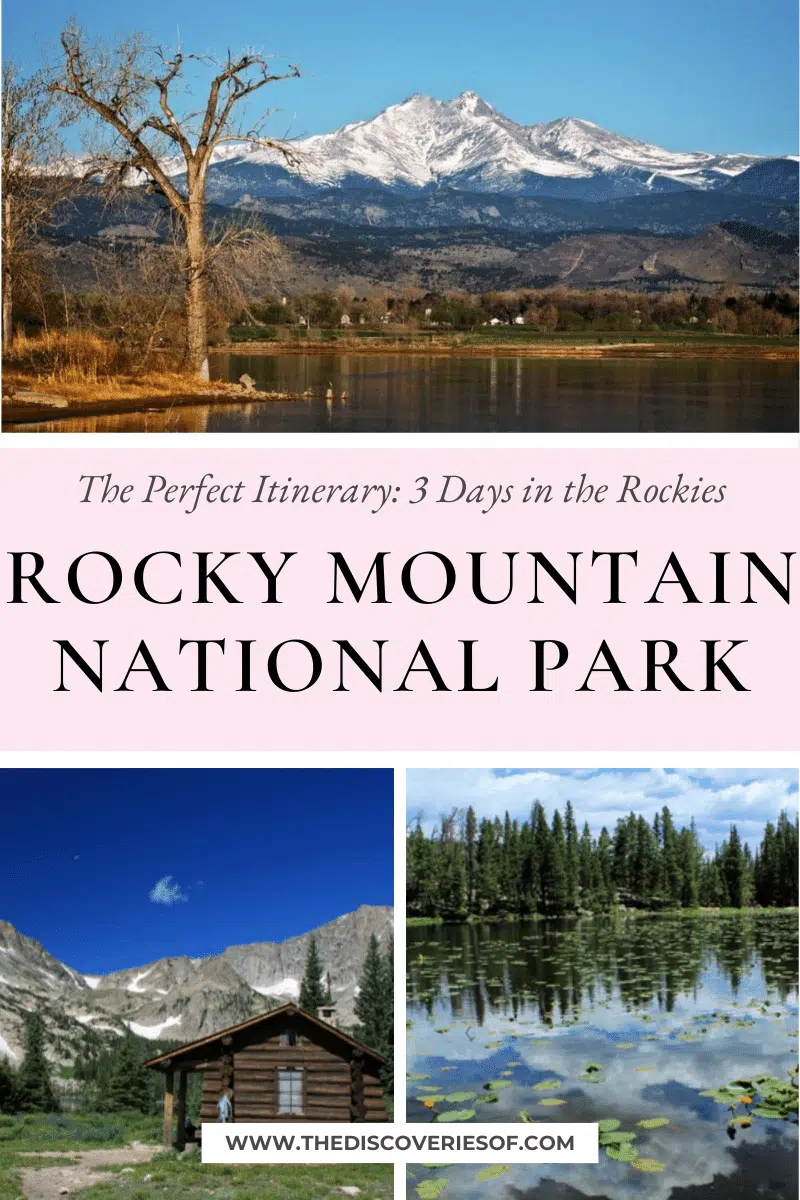 The Perfect Rocky Mountain National Park Itinerary: 3 Days in the Rockies