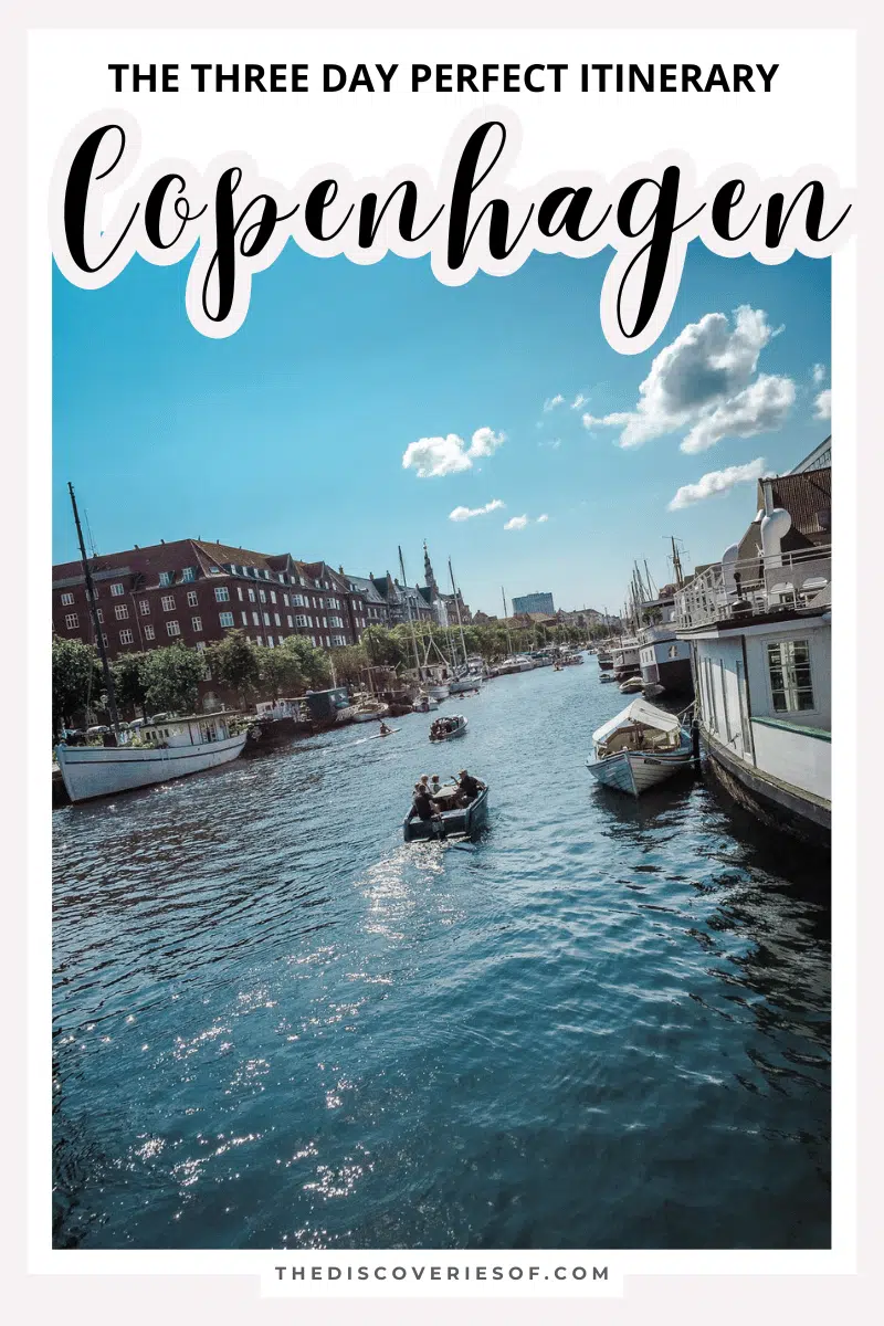 Three Days in Copenhagen – The Perfect Copenhagen Itinerary