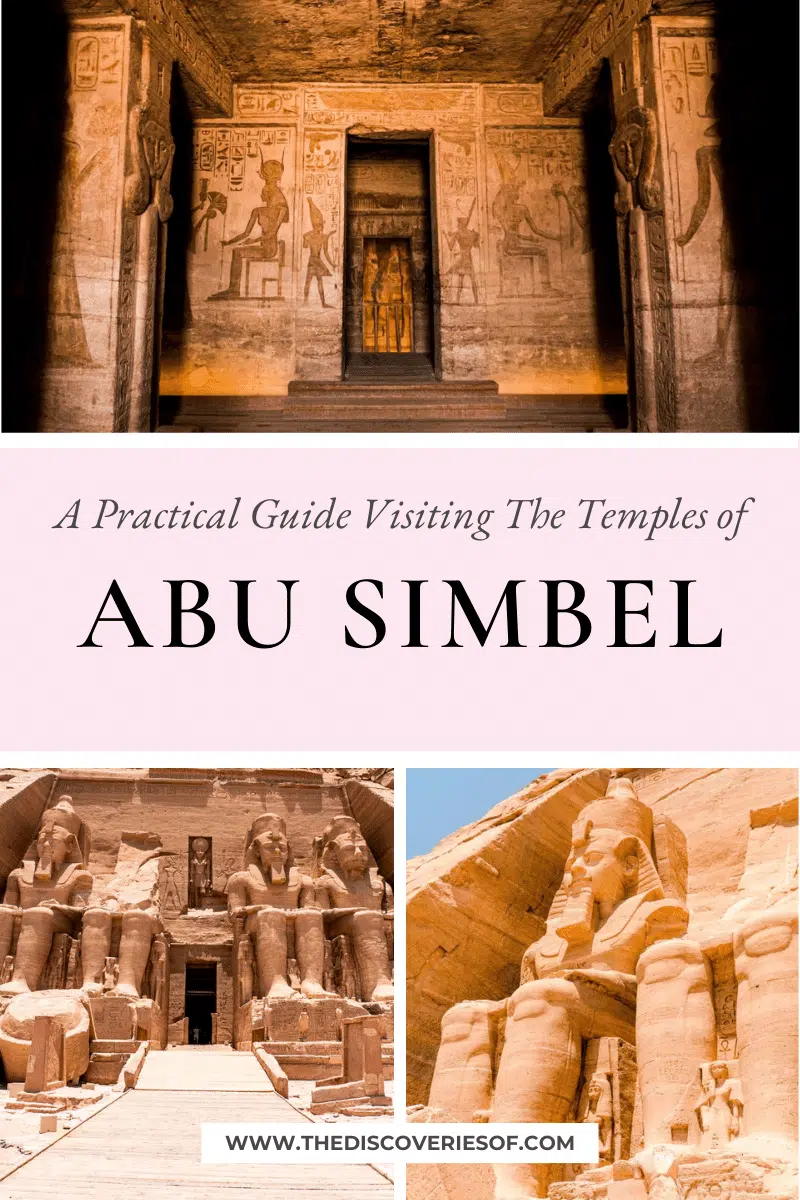 Visiting The Temples of Abu Simbel: A Practical Guide