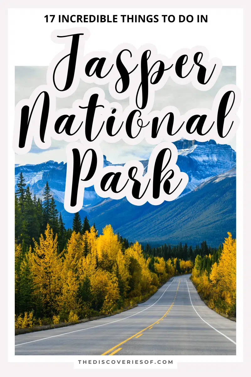 17 Incredible Things to Do in Jasper National Park