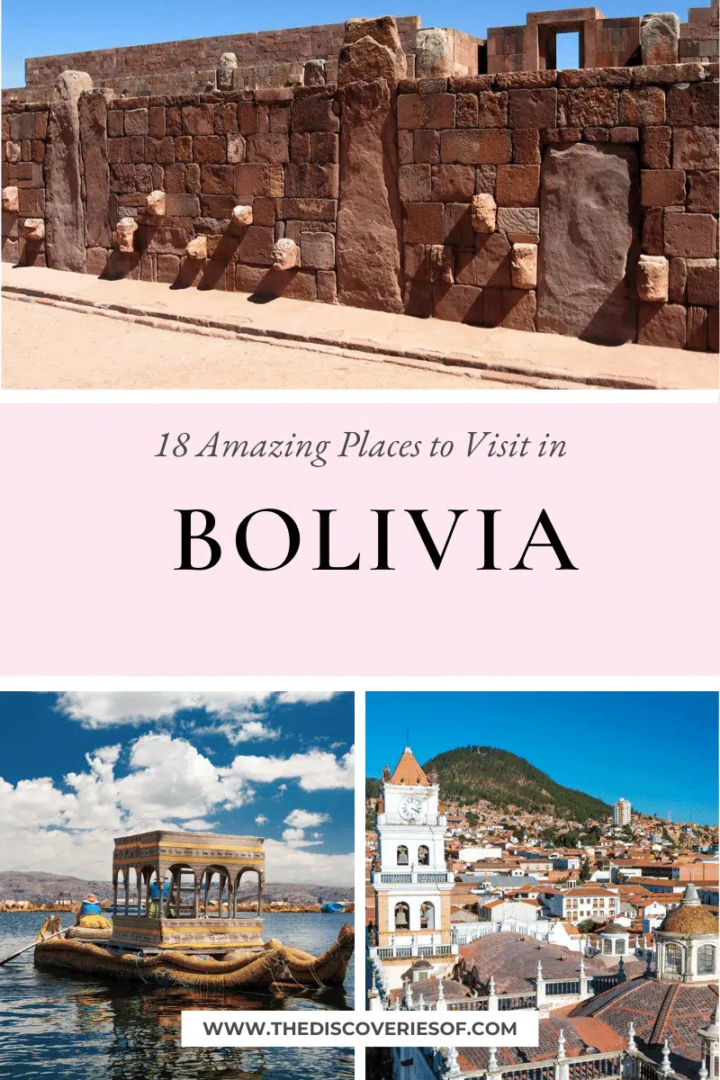 18 Amazing Places to Visit in Bolivia