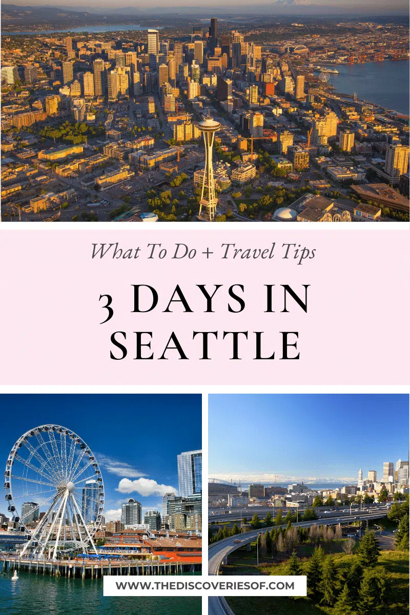 3 Days in Seattle