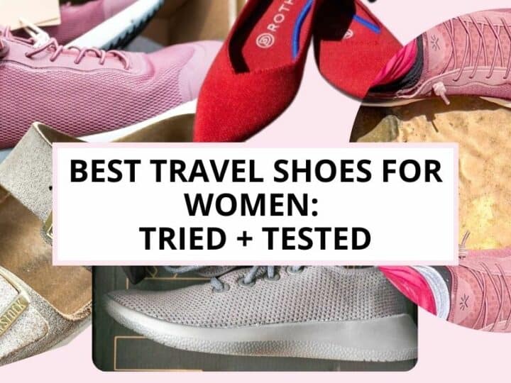 The Best Travel Shoes for Women: Tried and Tested