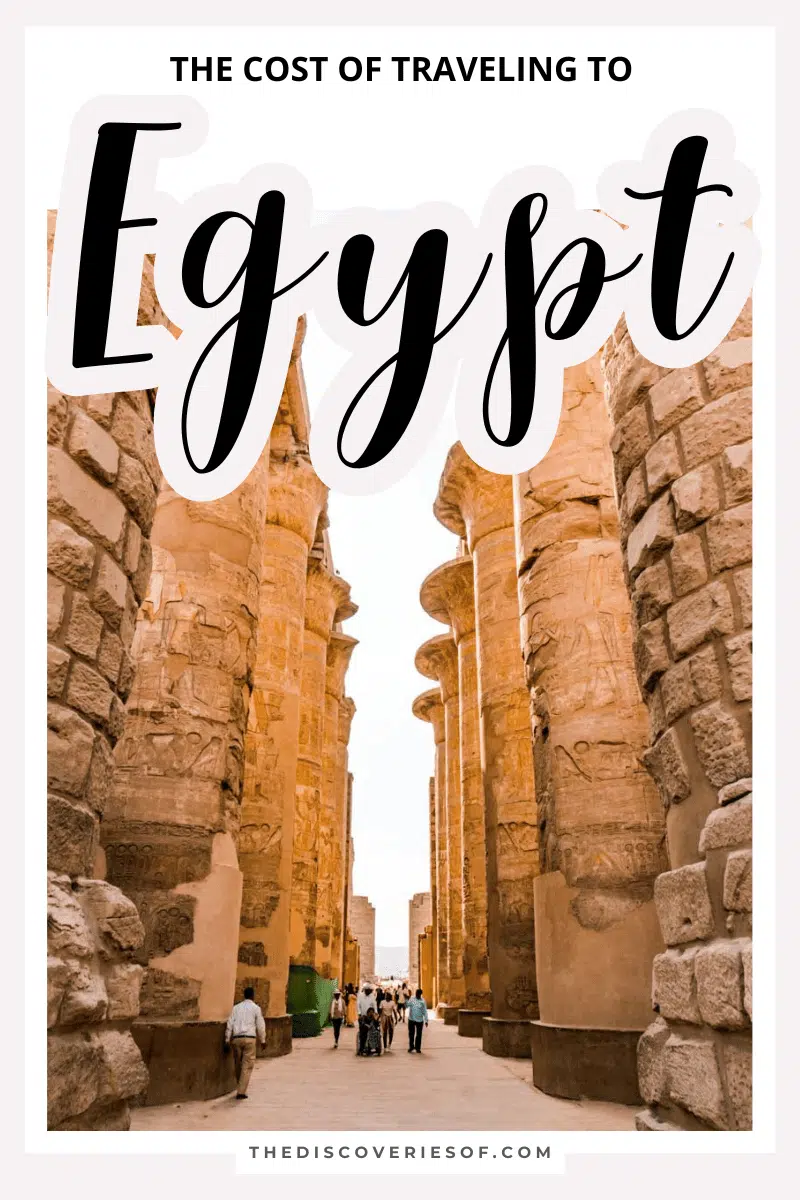 How Much Does it Cost to Travel to Egypt? — The Discoveries Of