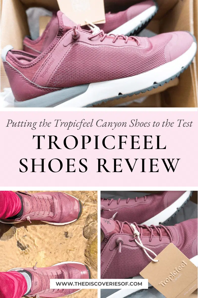 Putting the Tropicfeel Canyon Shoes to the Test