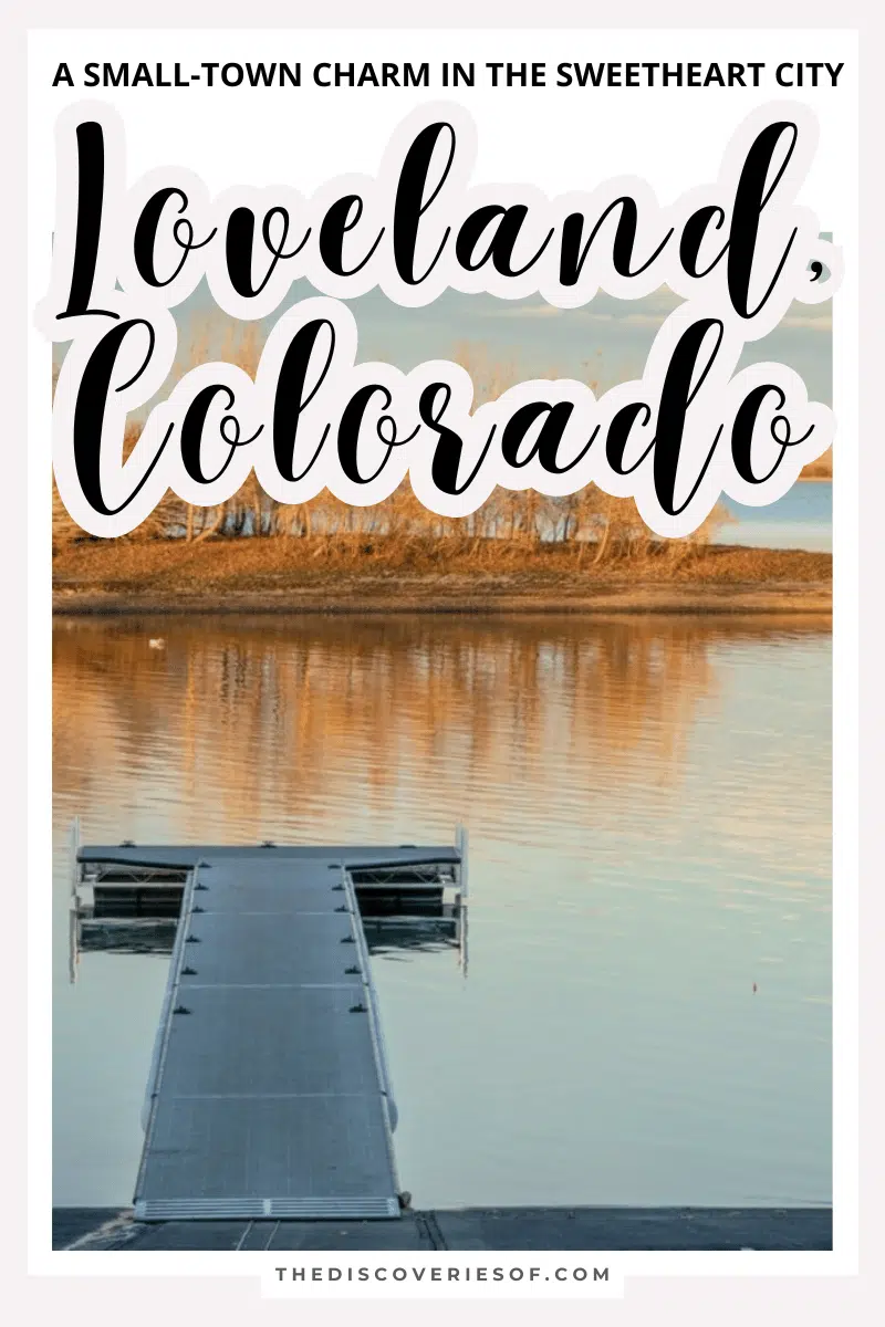 Things to do in Loveland, Colorado: Small-Town Charm in the Sweetheart City