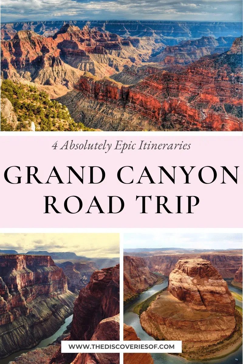 4 Absolutely Epic Grand Canyon Road Trip Itineraries