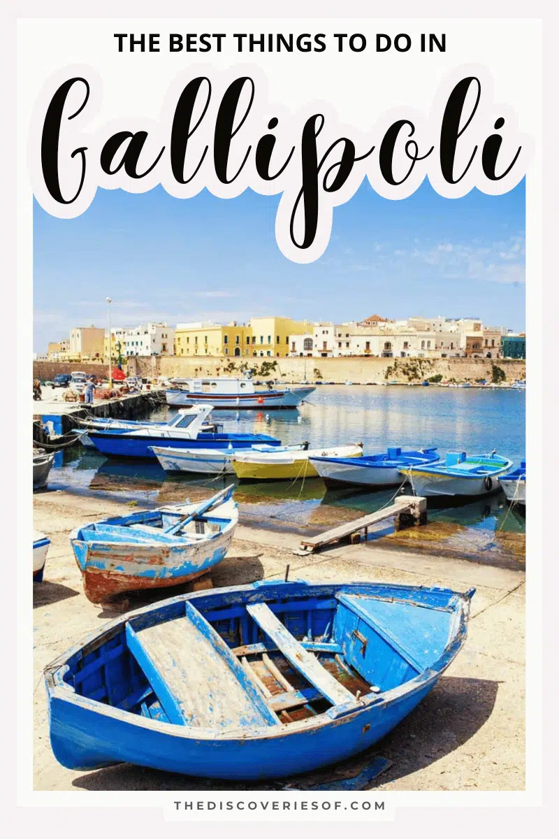 The Best Things to do in Gallipoli, Puglia’s Coastal Treasure