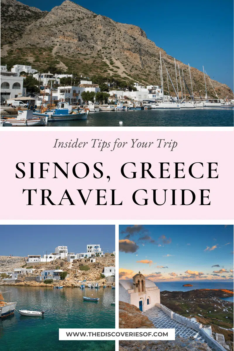 The Ultimate Sifnos, Greece Travel Guide — The Discoveries Of