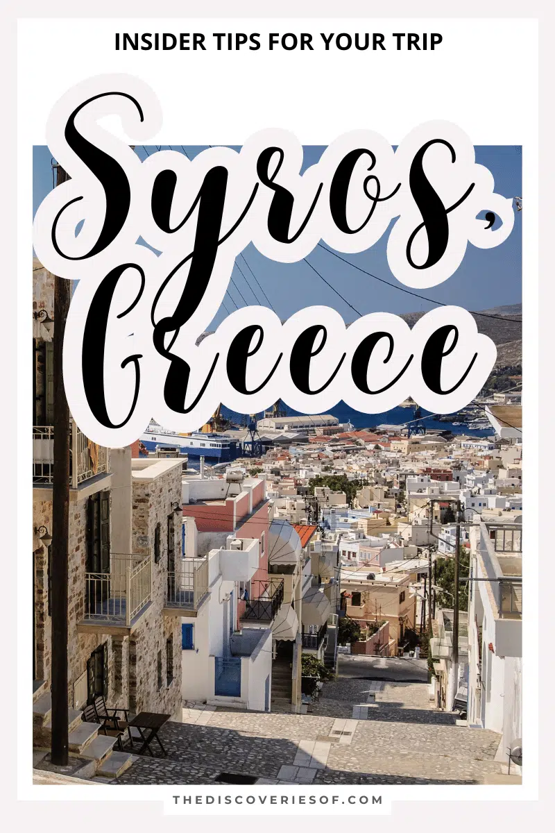 Syros, Greece Travel Guide