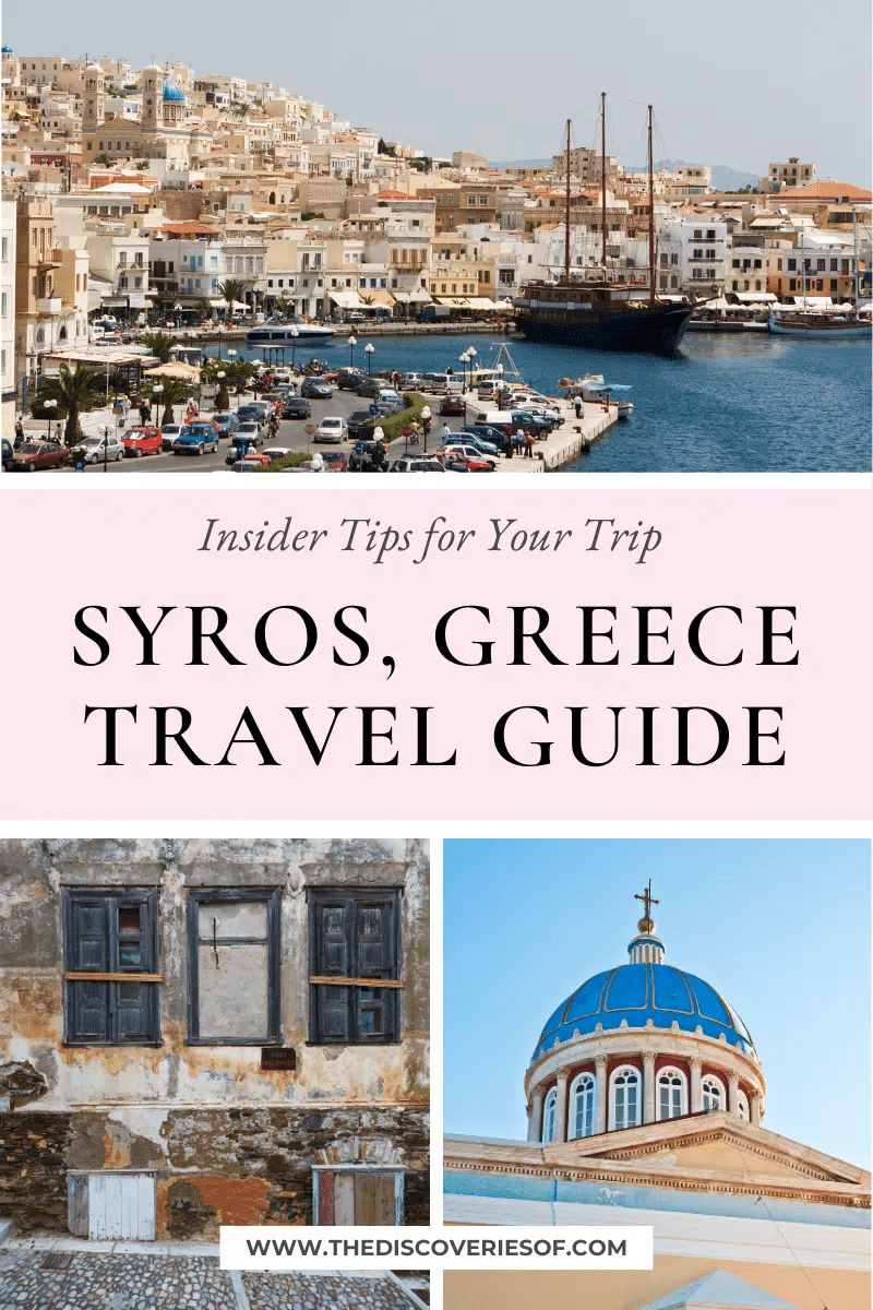 Syros, Greece Travel Guide