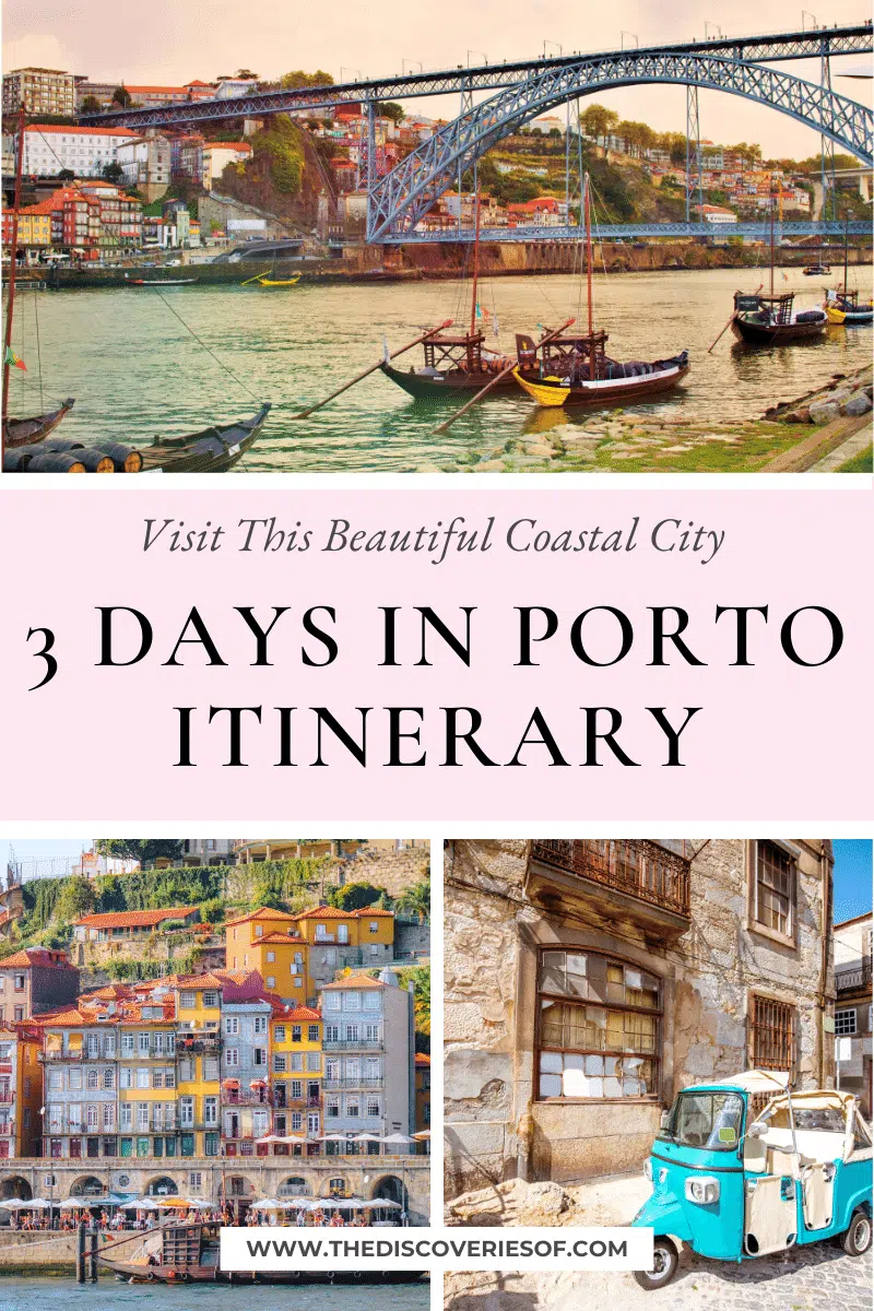 3 Days in Porto Itinerary