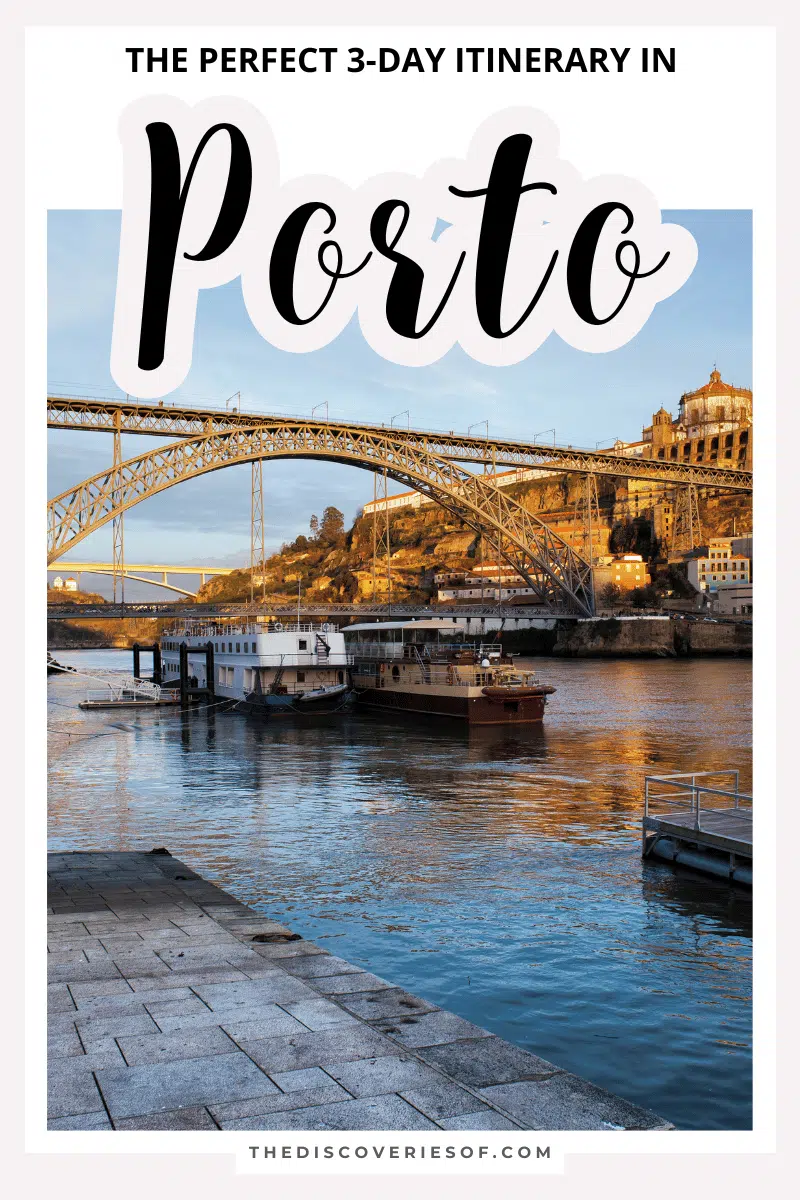 3 Days in Porto Itinerary
