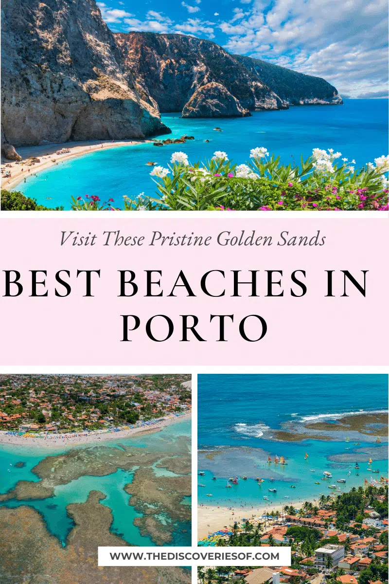 Best Beaches In & Around Porto