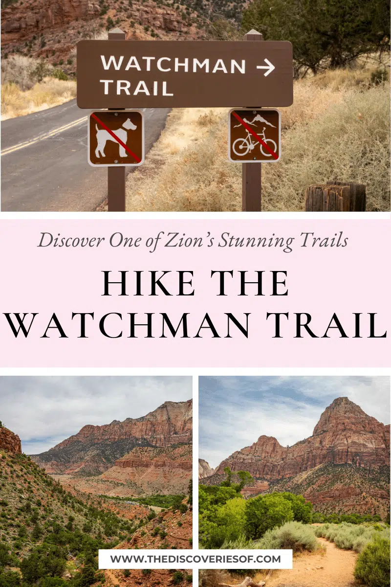 Hike the Watchman Trail