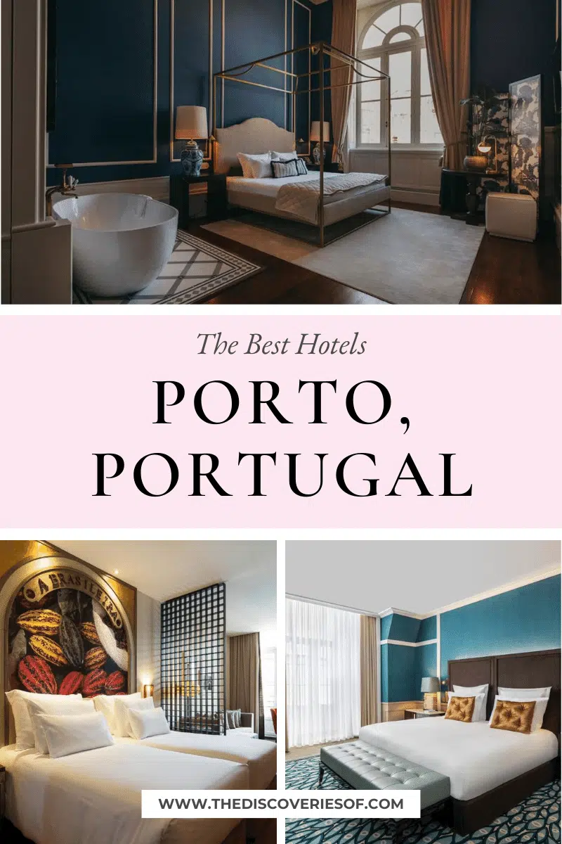 The Best Hotels in Porto, Portugal