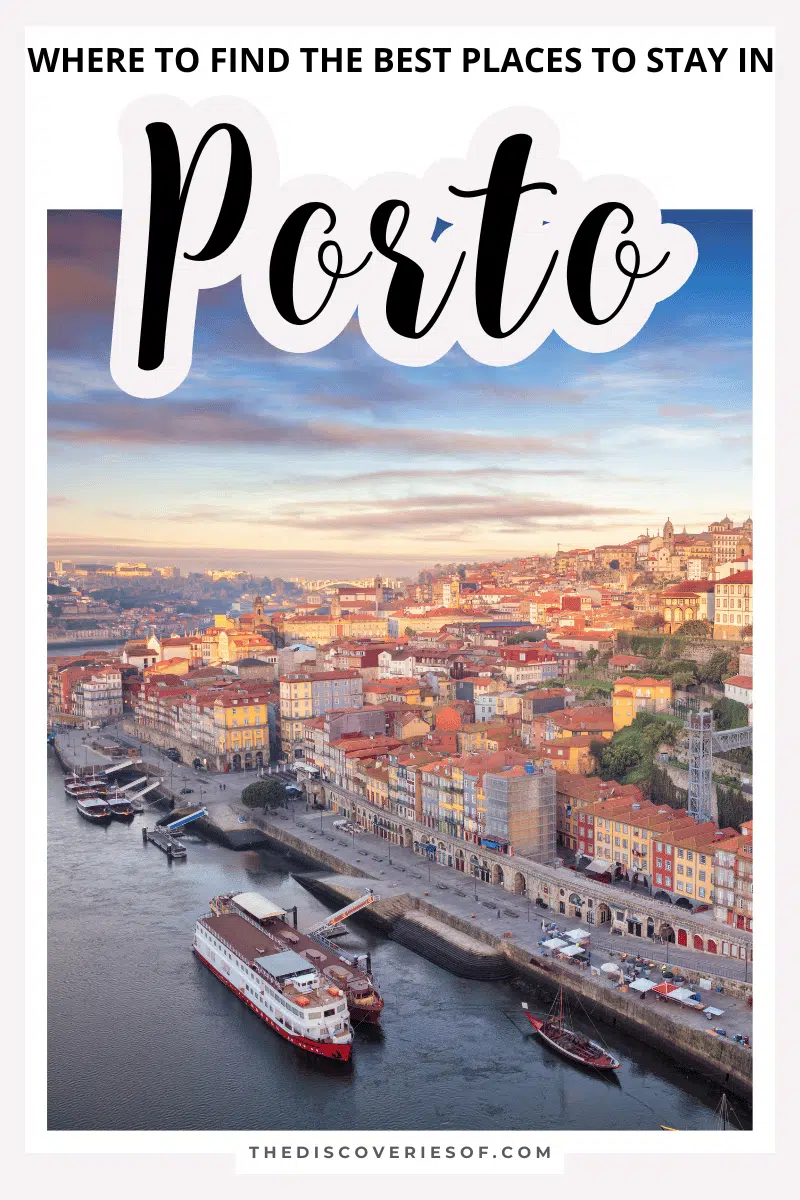 Where to Stay in Porto