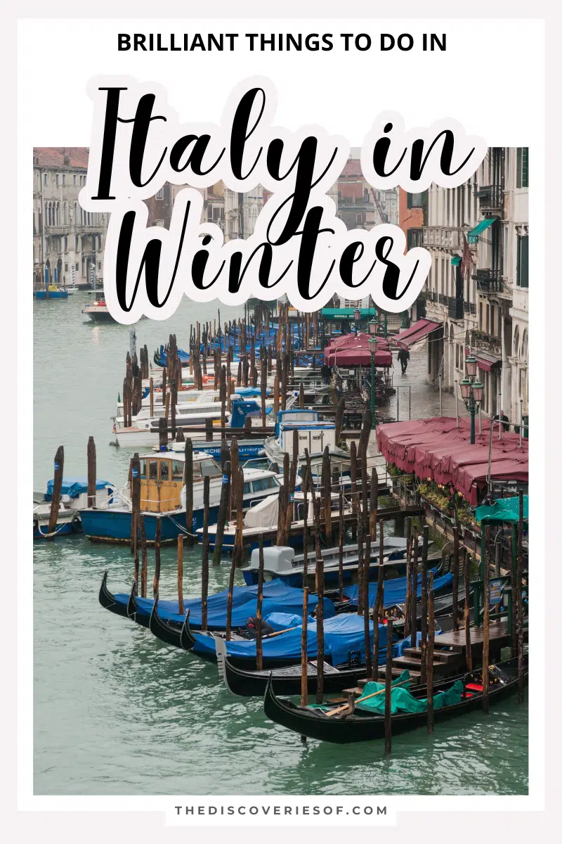 Discover Italy in Winter