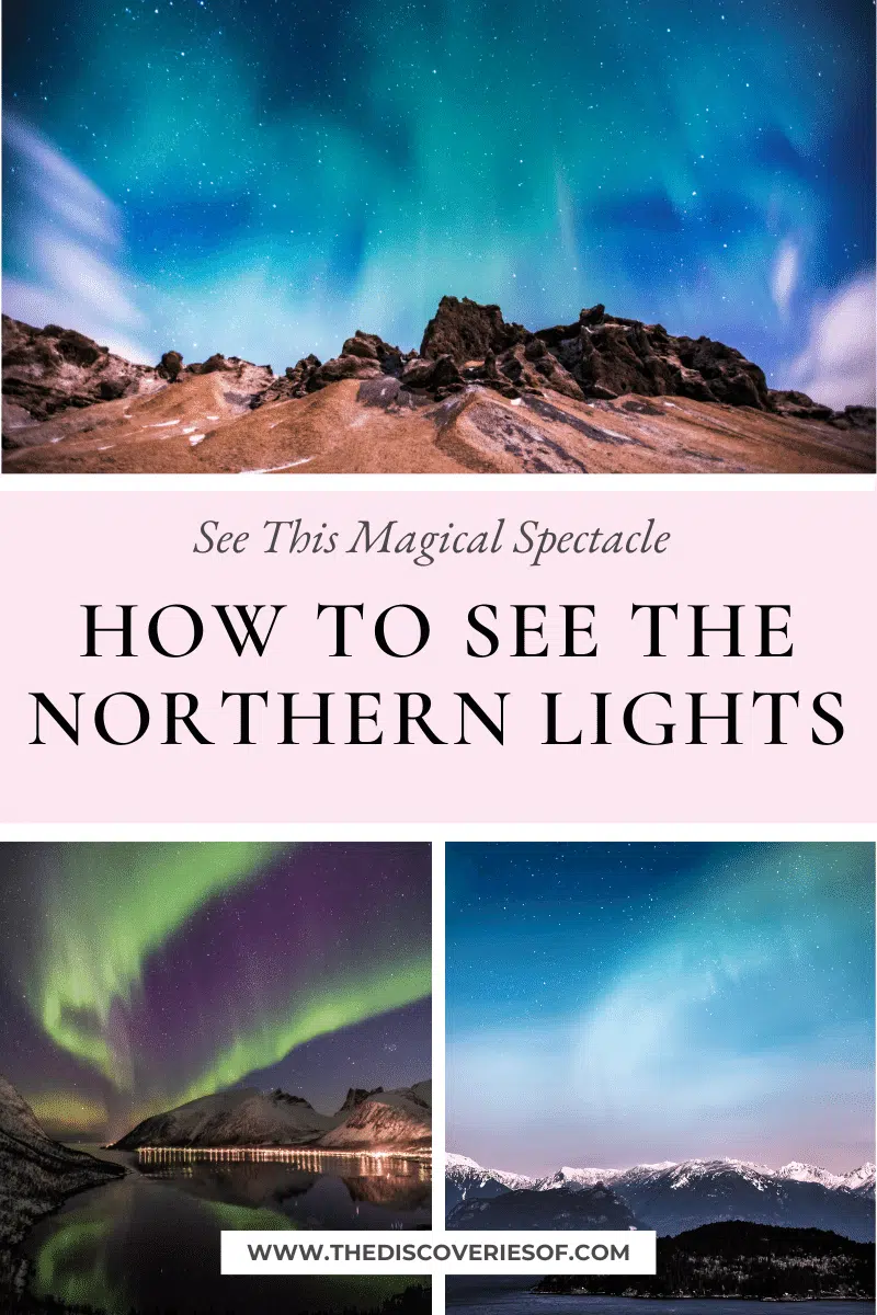 How to See the Northern Lights