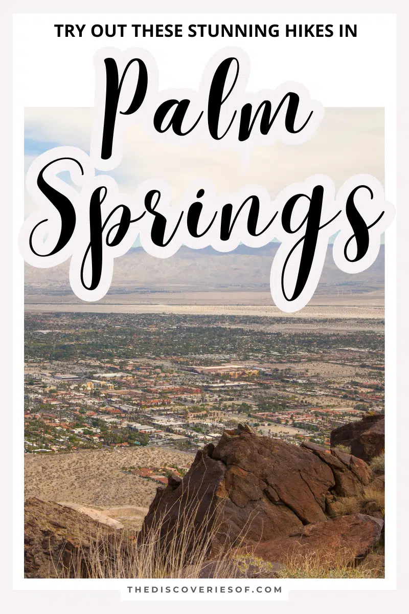 Hikes in Palm Springs