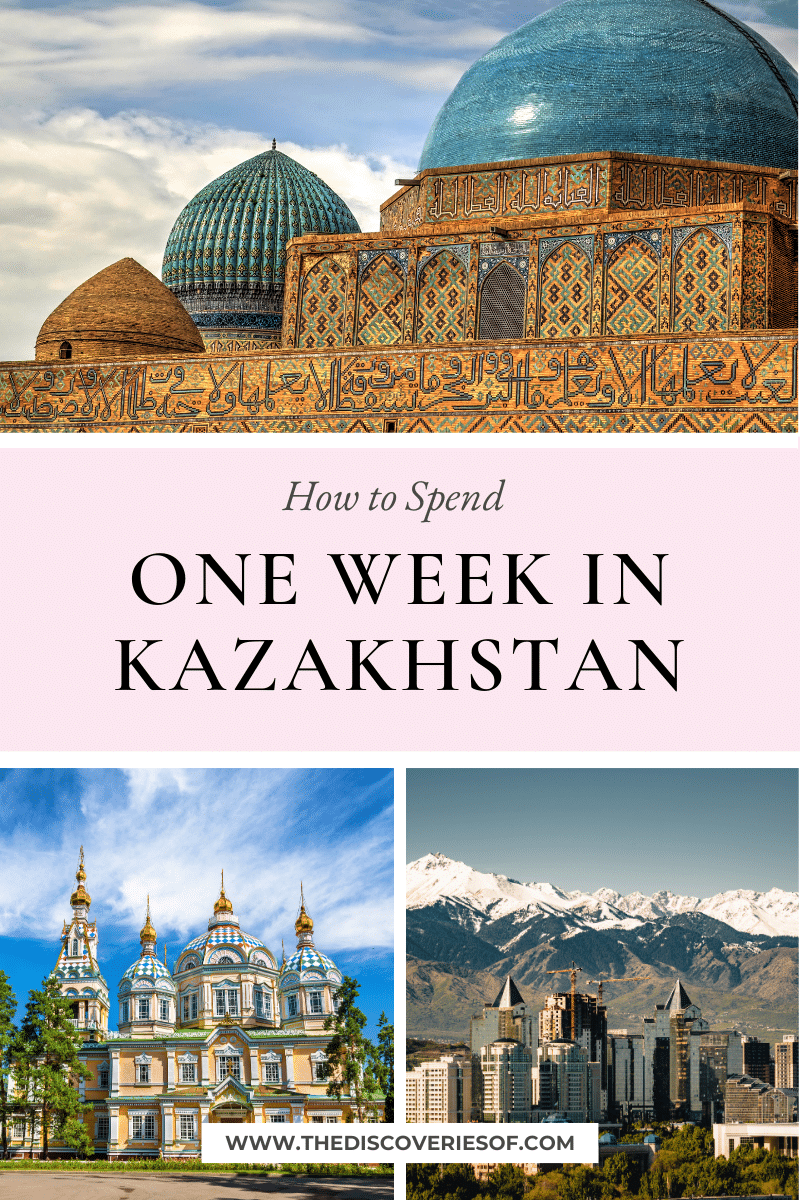 One Week in Kazakhstan