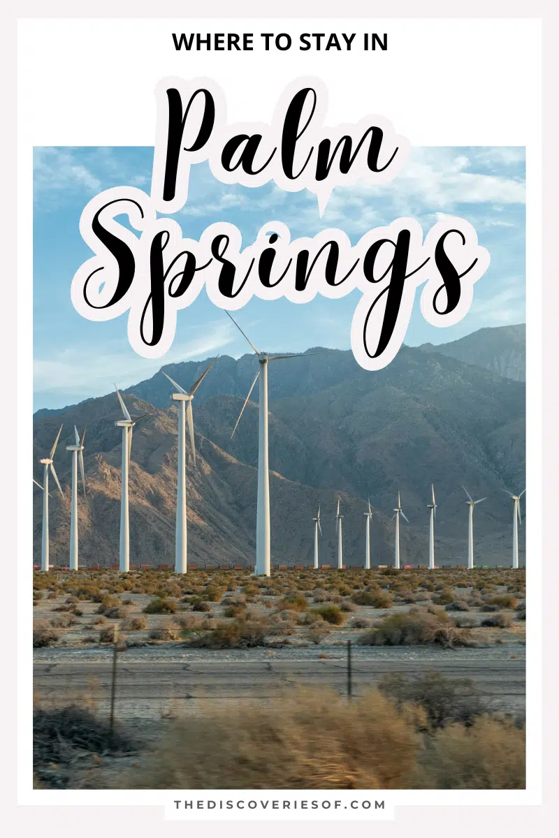 Where to Stay in Palm Springs