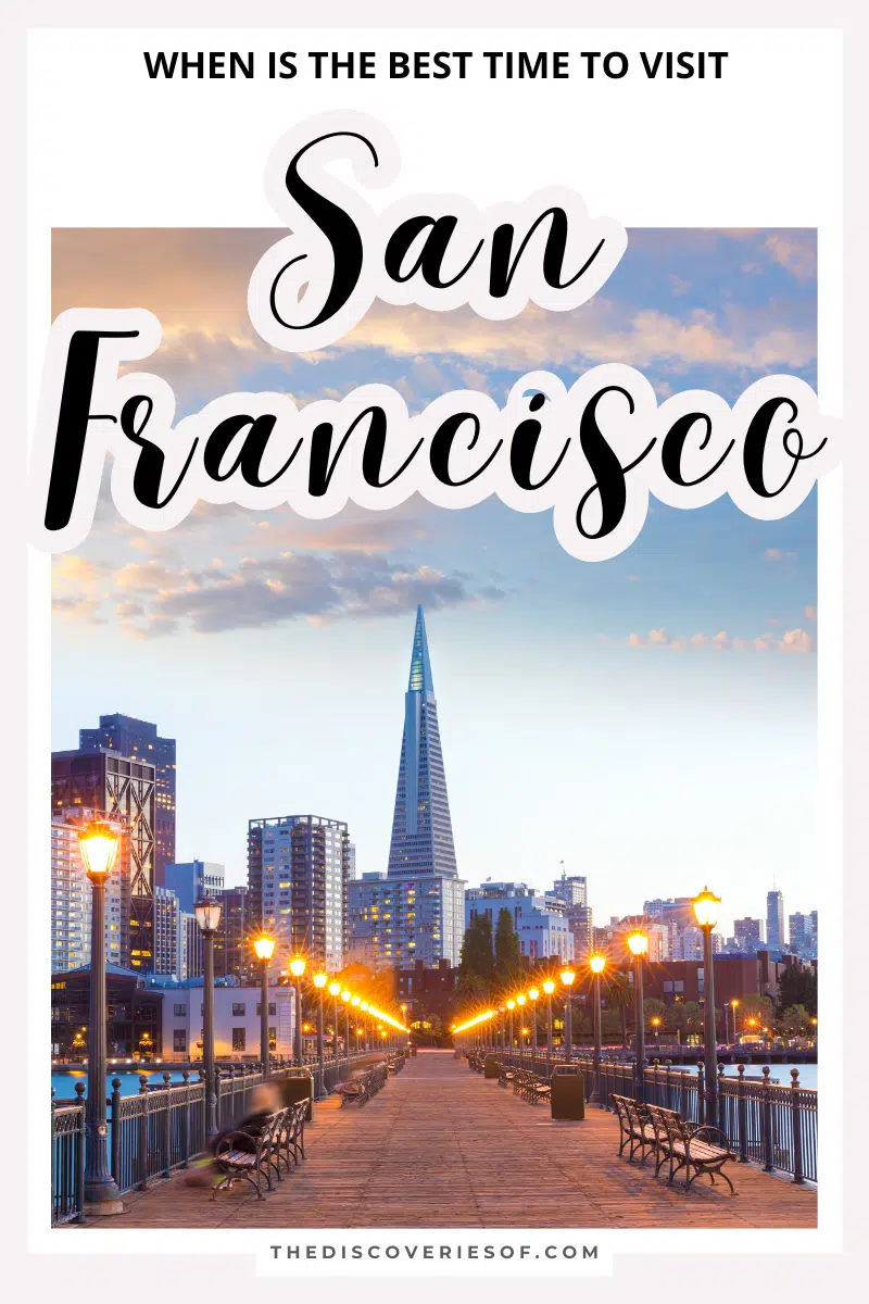 Best Time to Visit San Francisco