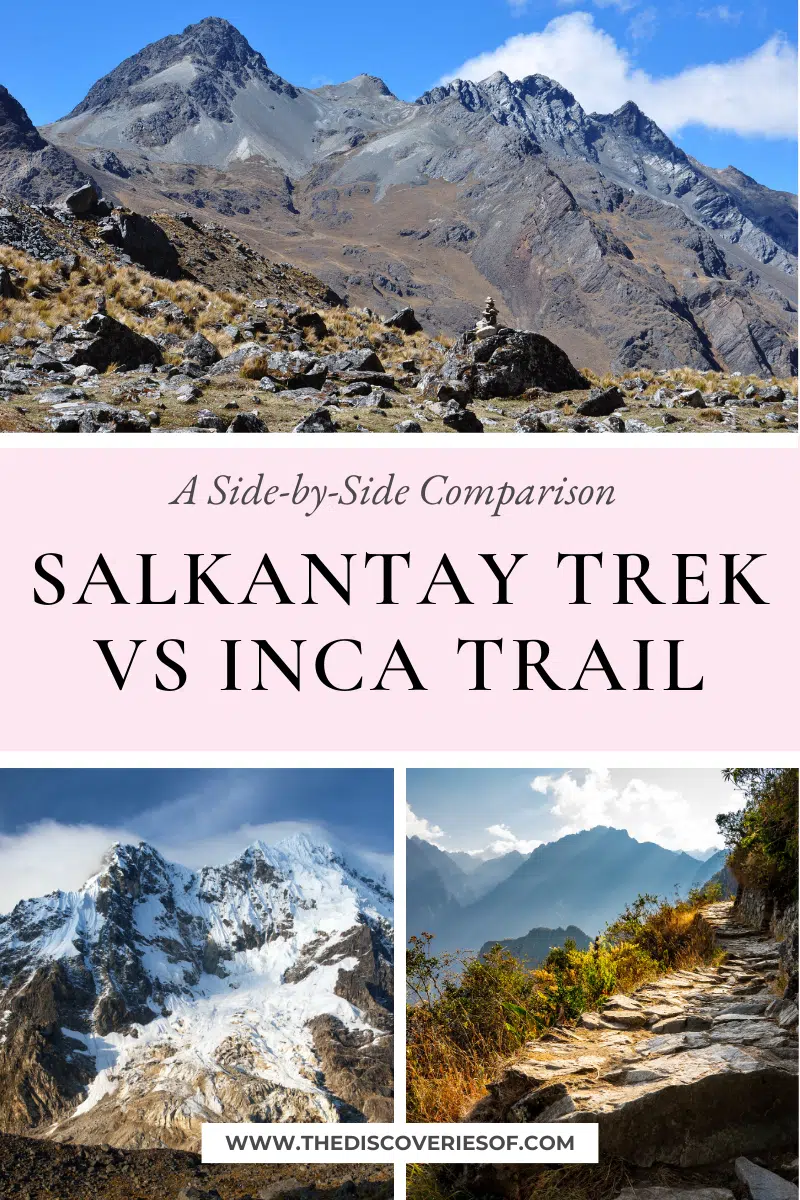 Salkantay Trek vs Inca Trail