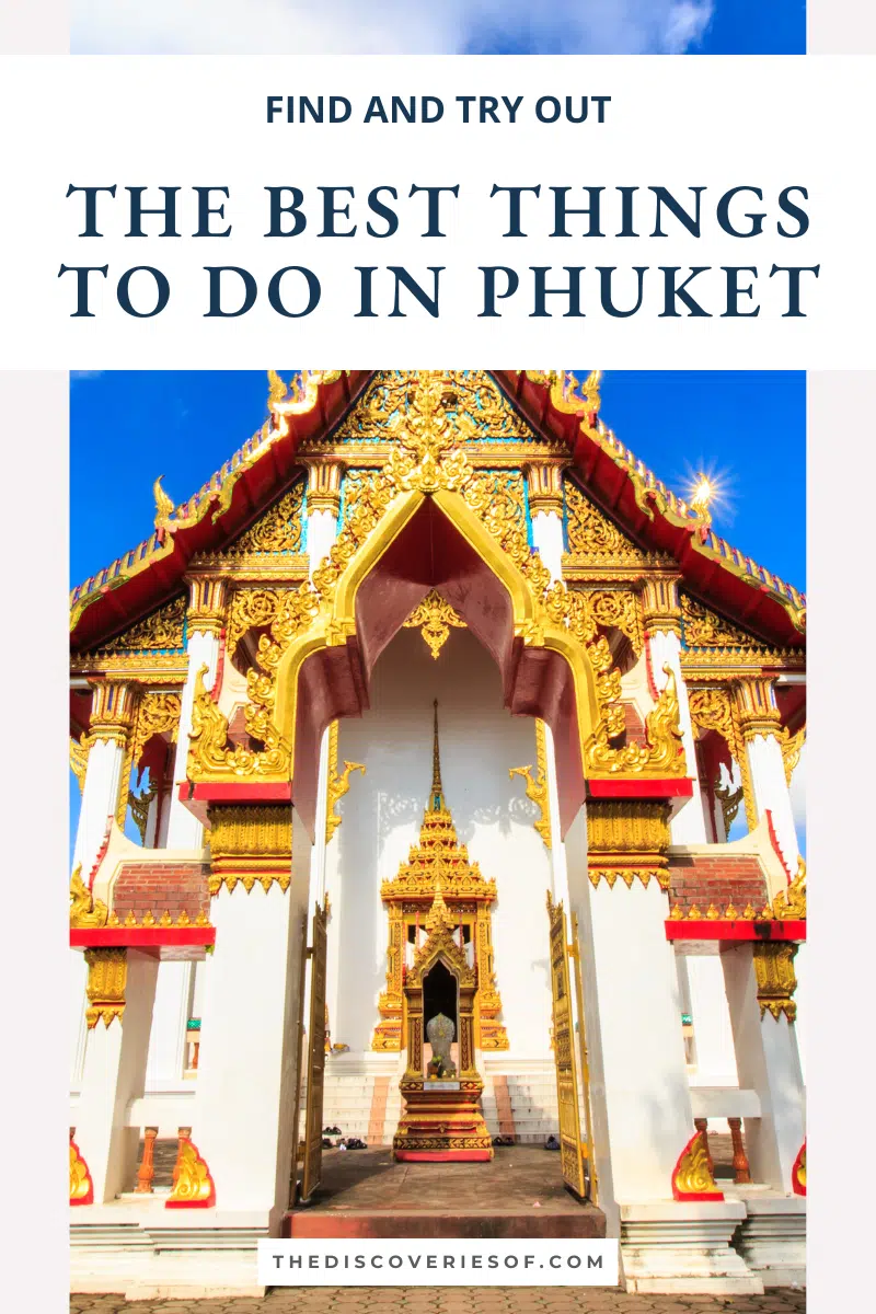 The Best Things to do in Phuket