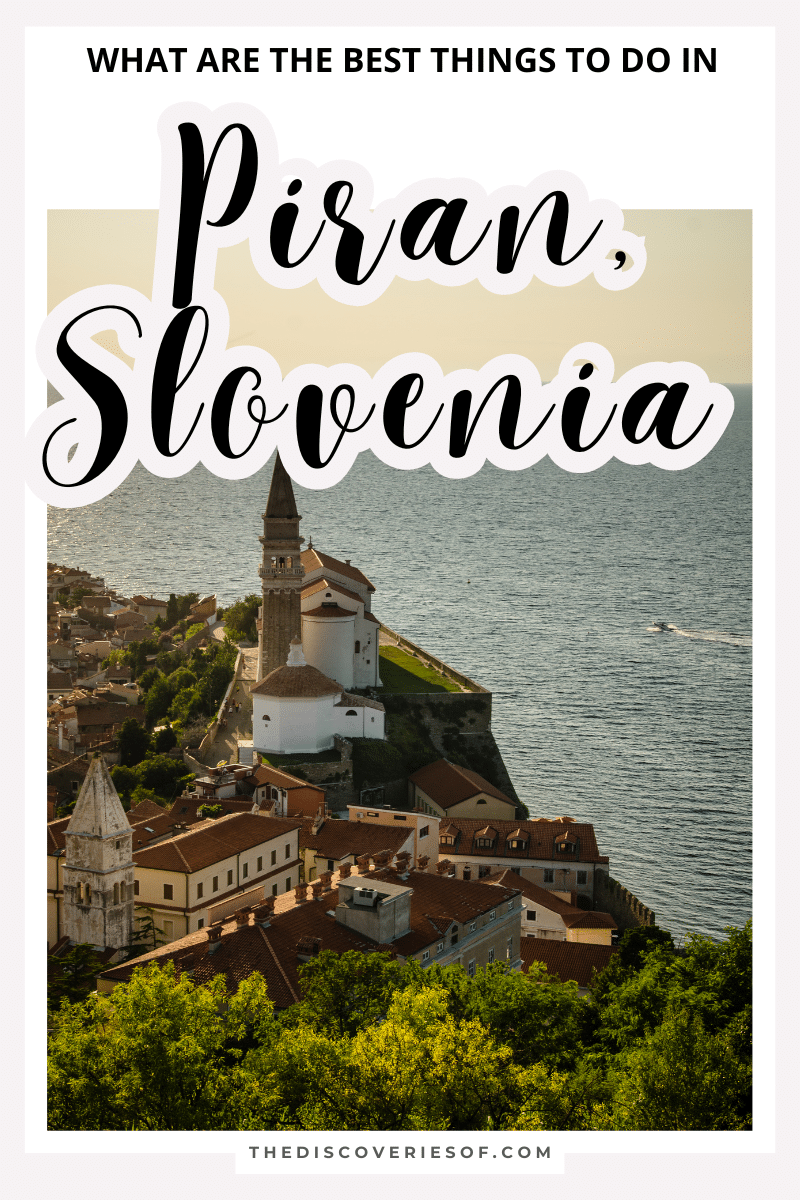 Things to Do Piran, Slovenia