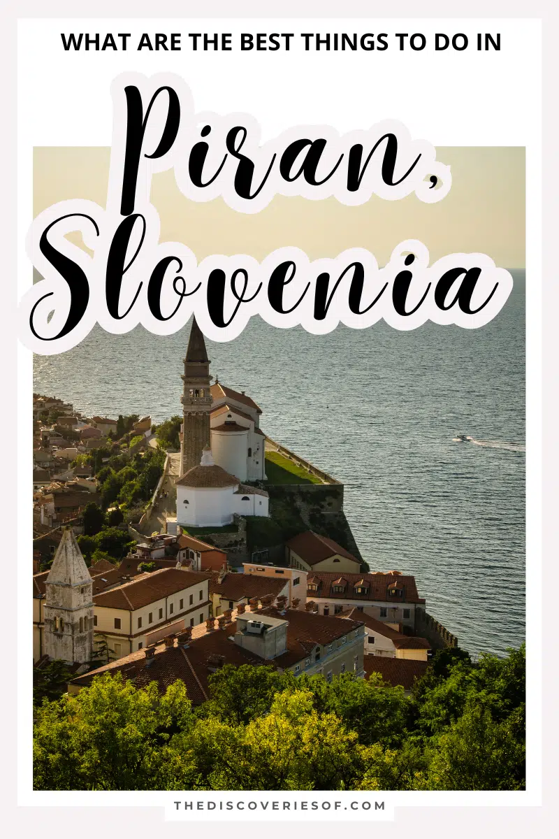 Things to Do Piran, Slovenia
