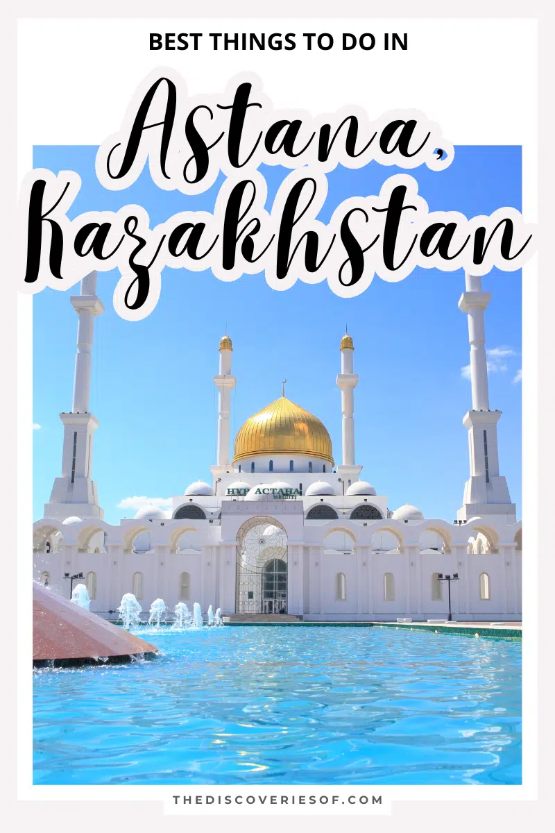 Things to Do in Astana, Kazakhstan