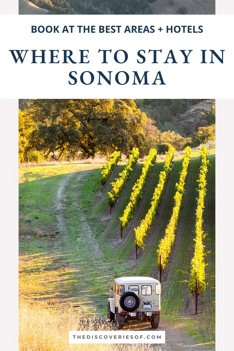 Where to Stay in Sonoma