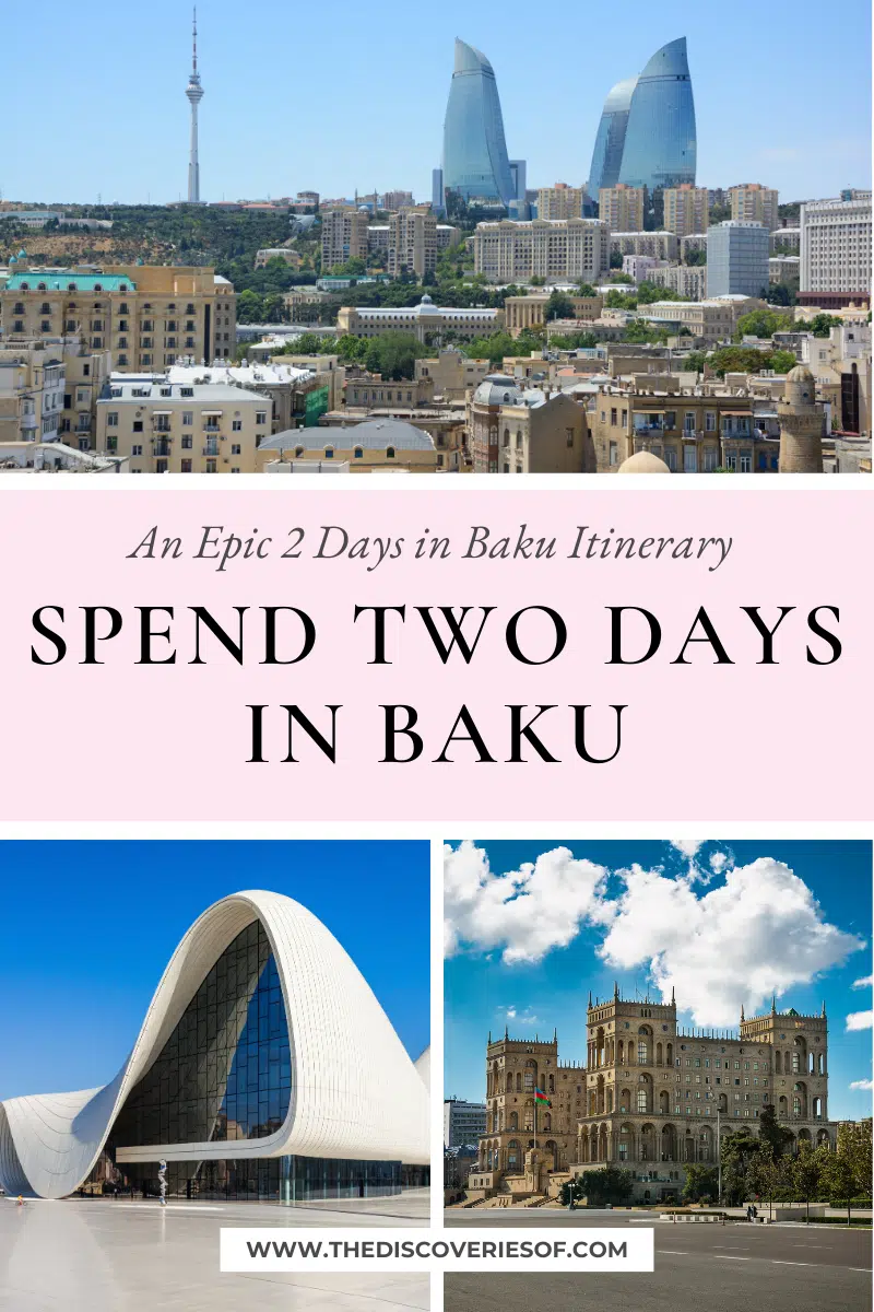2-Day Baku Itinerary