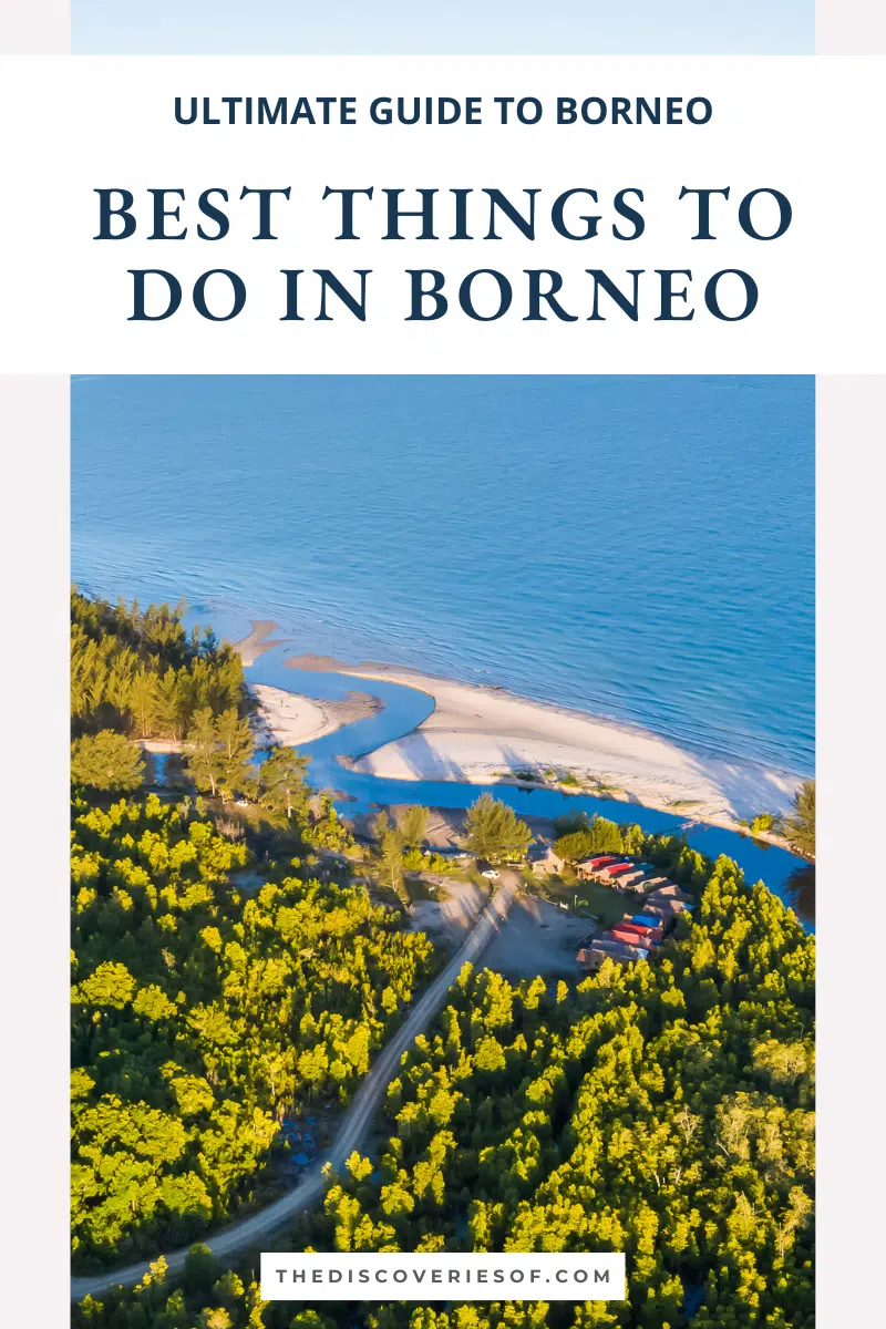 Best Things to do in Borneo