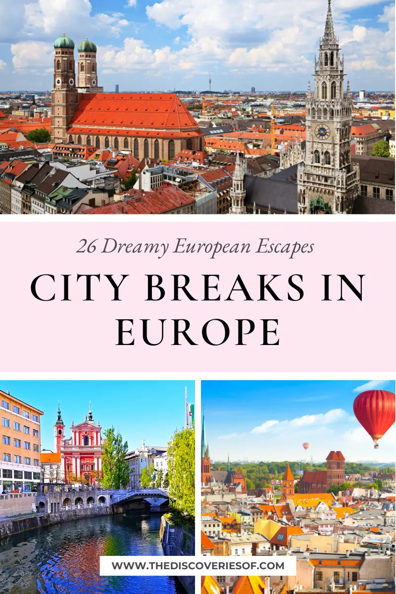 City Breaks in Europe
