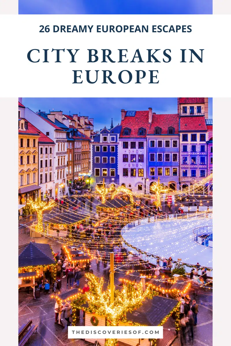 City Breaks in Europe