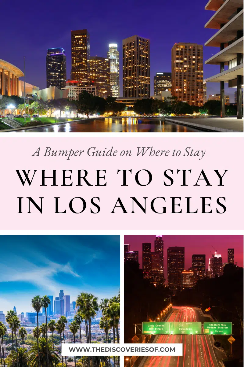 Where to Stay in Los Angeles