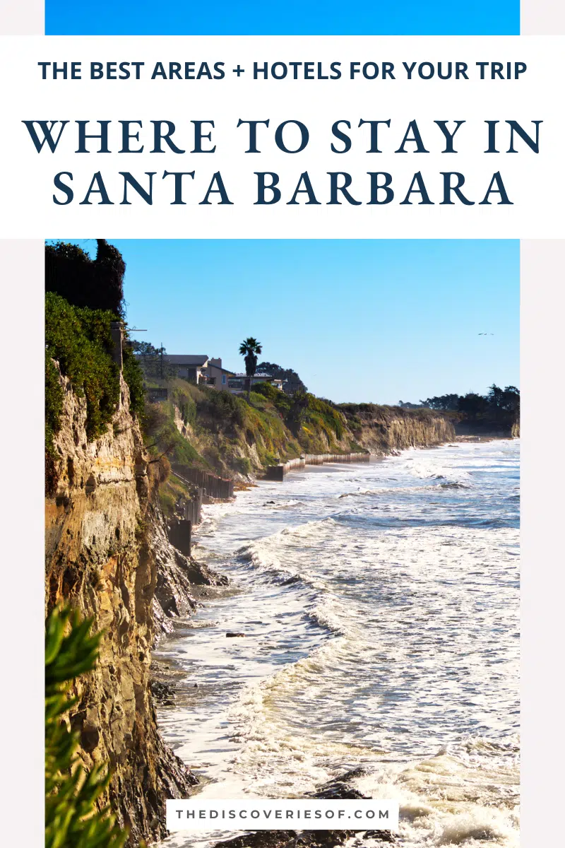 Where to Stay in Santa Barbara