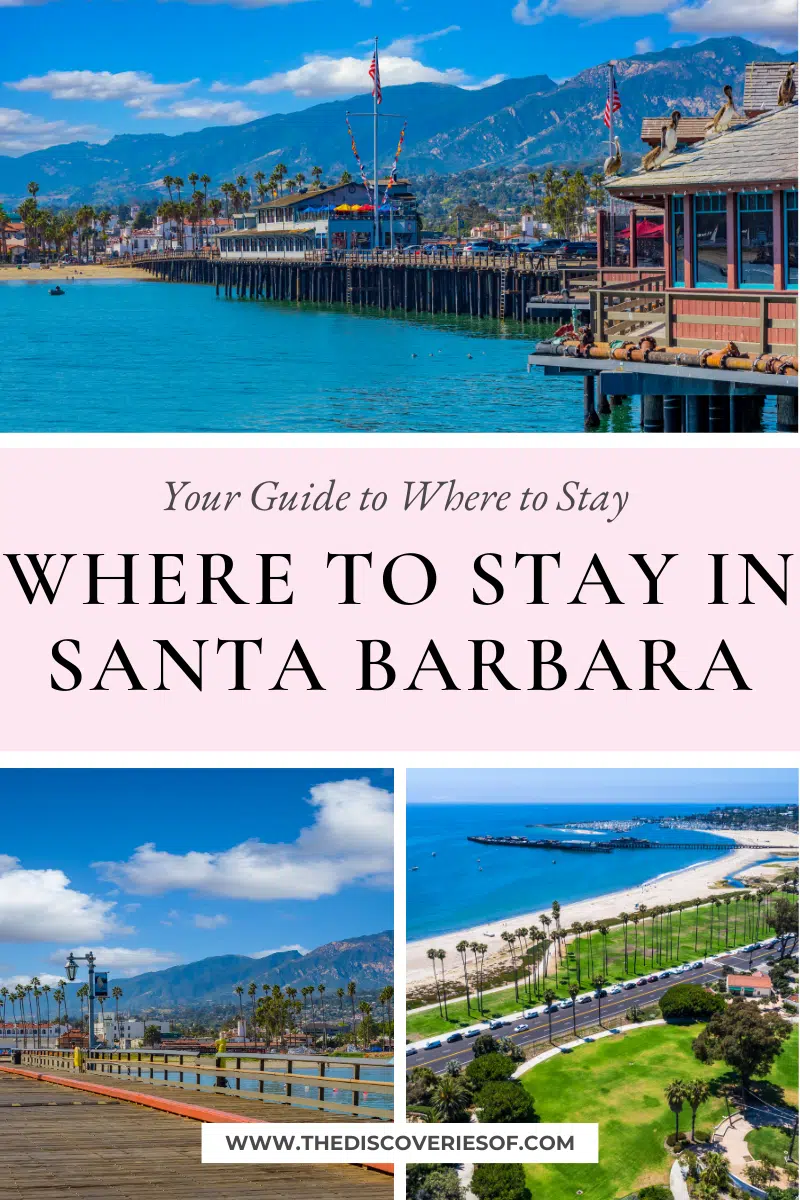 Where to Stay in Santa Barbara