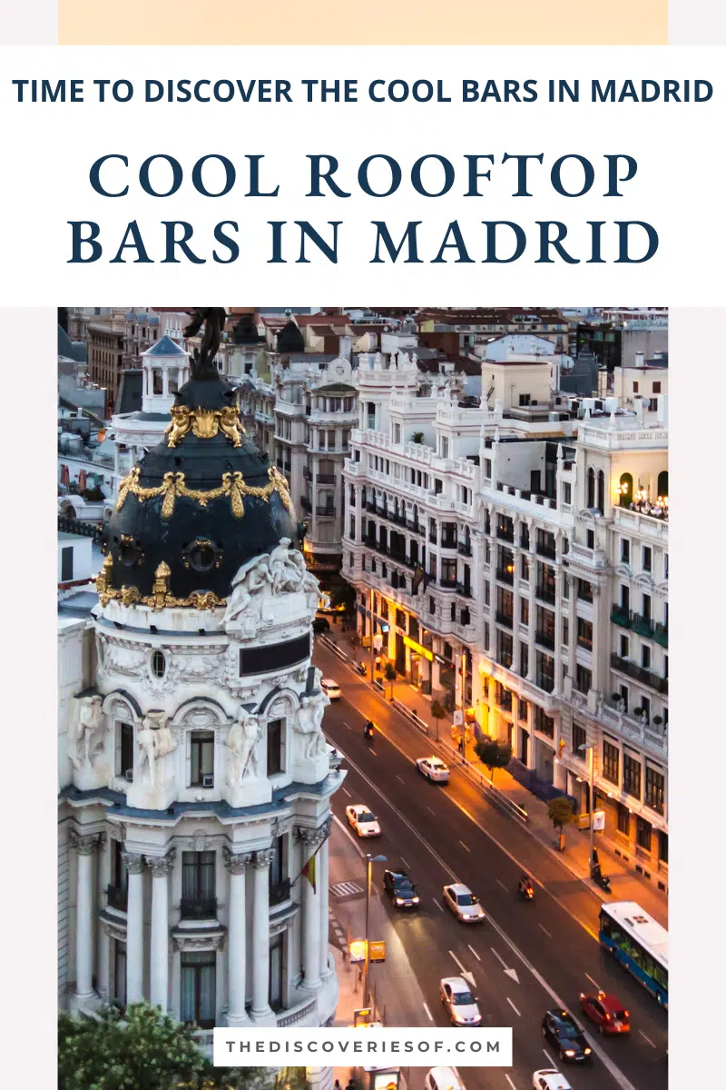 Cool Rooftop Bars in Madrid