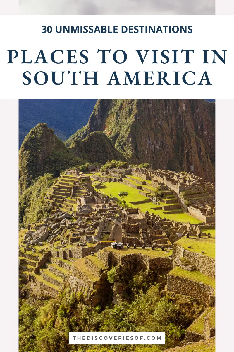 Places to Visit in South America