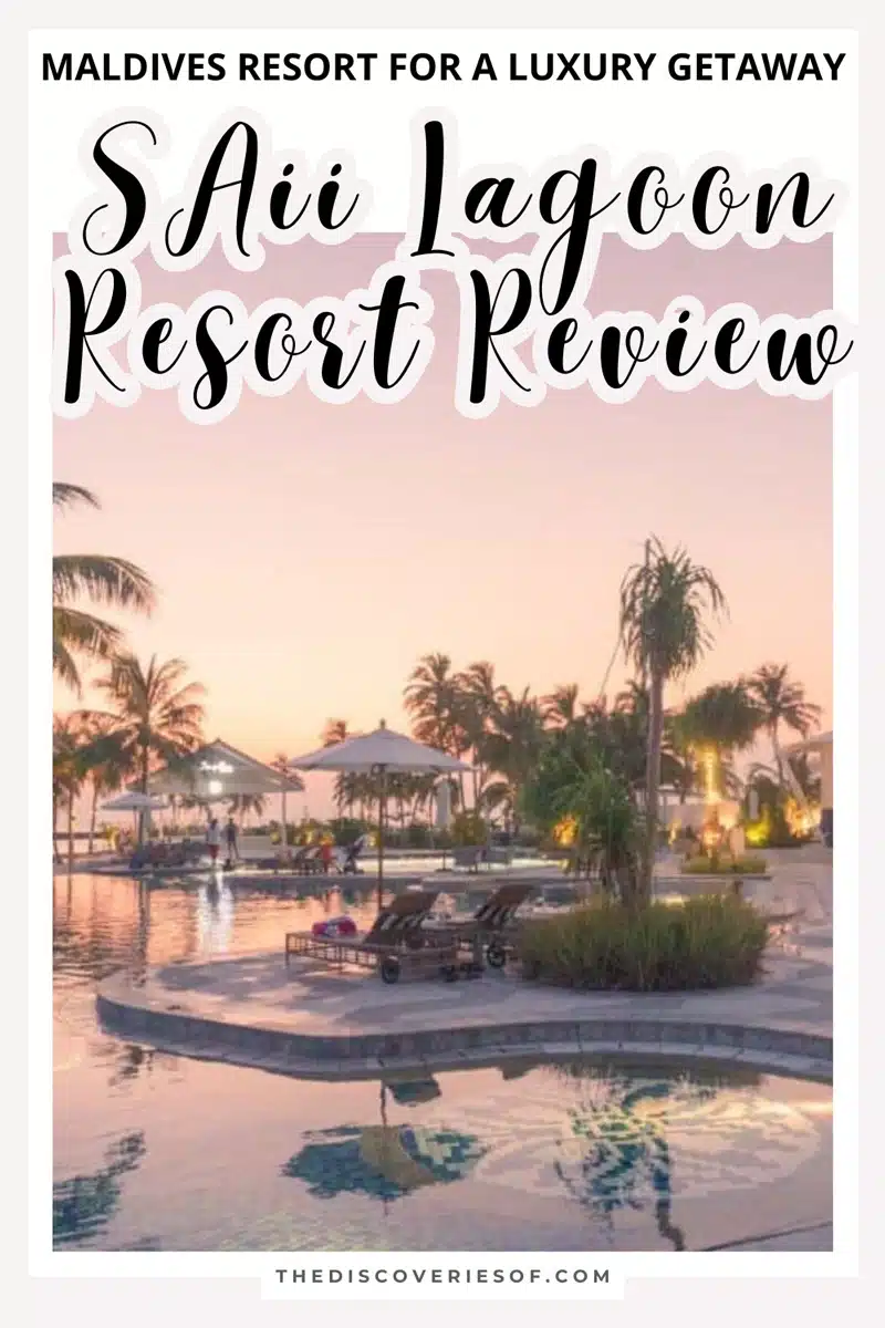 SAii Lagoon Resort Review