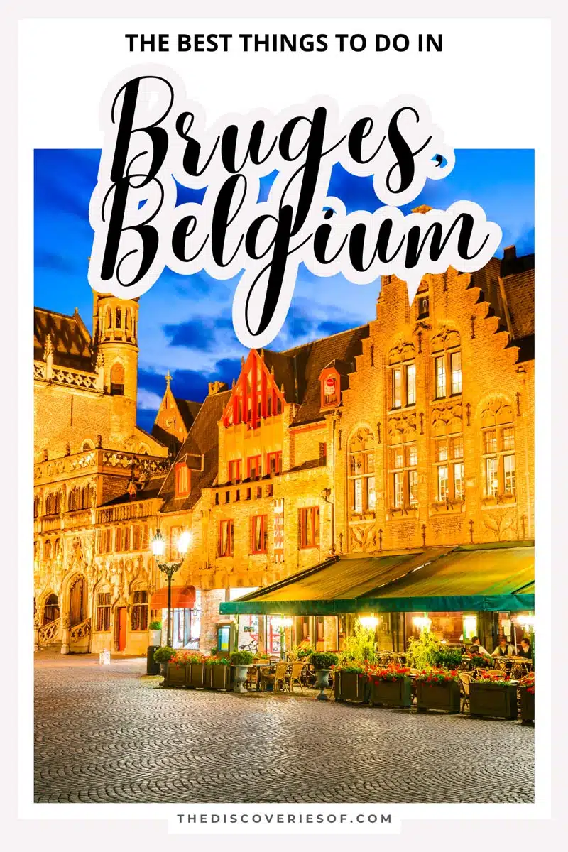 Things to do in Bruges, Belgium