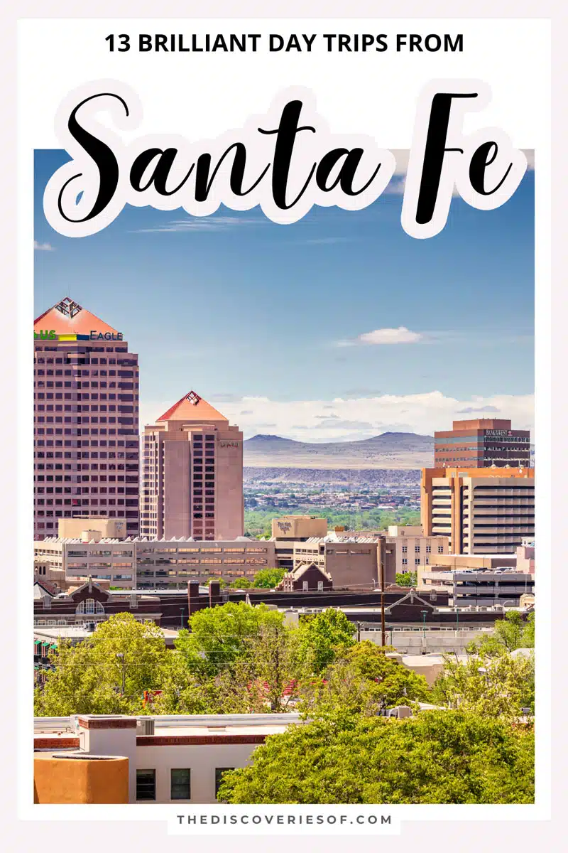 13 fun Day Trips from Santa Fe